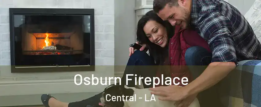  Osburn Fireplace Central - LA
